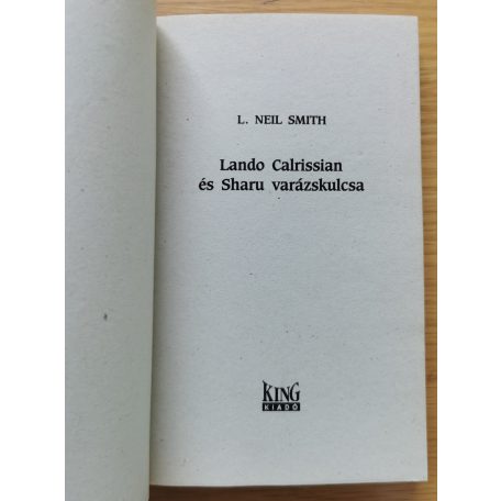 L. Neil Smith: Lando Calrissian és Sharu varázskulcsa