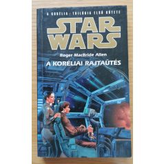   Roger MacBride Allen: A koréliai rajtaütés (A koréliai - trilógia 1. kötete)