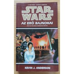 Kevin J. Anderson: Star Wars: Az erő bajnokai