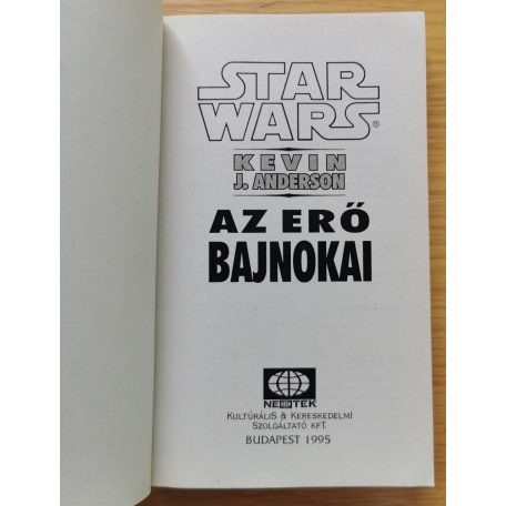 Kevin J. Anderson: Star Wars: Az erő bajnokai