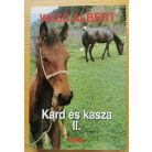 Wass Albert: Kard és kasza I-II.