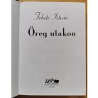 Fekete István: Öreg utakon