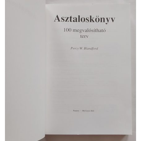 Percy W. Blandford: Asztaloskönyv (100 megvalósítható terv)