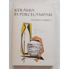 Fábián Nagy László: Kerámia és porcelánipari szakmai ismeret I-III.