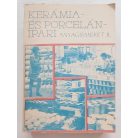 Fábián Nagy László: Kerámia és porcelánipari szakmai ismeret I-III.