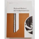 Roland - Siebert: Bútorgyártás