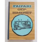 Zsarnai Szilárd: Faipari gépismeret