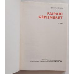 Zsarnai Szilárd: Faipari gépismeret