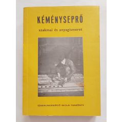 Szabó Béla: Kéményseprő szakmai és anyagismeret