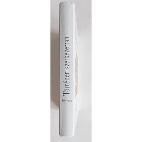 Déry Attila: Történeti szerkezettan