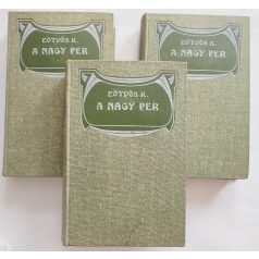   Eötvös Károly: A nagy per, mely ezer éve folyik s még sincs vége I-III. (teljes)