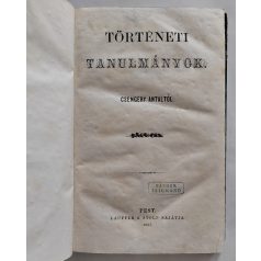   Csengery Antal: Történeti tanulmányok Csengery Antaltól. [Első kötet. Unicus, több nem jelent meg.]