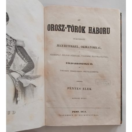 Fényes Elek: Az orosz-török háború. Második kötet. (Első kiadás!)
