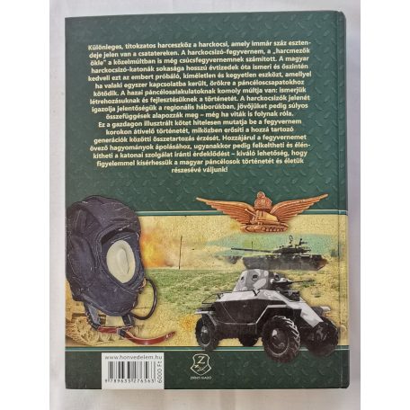 Bonhardt Attila - Pánczél Mátyás - Végh Ferenc - Szekeres József - Hattyár István - Sári Szabolcs (szerk.): A magyar páncélosalakulatok története