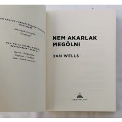 Dan Wells: Nem akarlak megölni