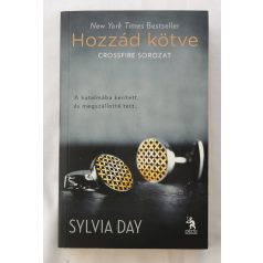 Sylvia Day: Hozzád kötve 