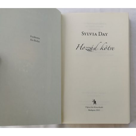 Sylvia Day: Hozzád kötve 
