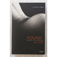Laurelin Paige: Found in You – Sehol se talállak 