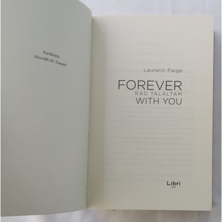 Laurelin Paige: Forever with You – Rád találtam