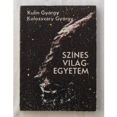 Kulin György – Kolozsváry György: Színes Világegyetem