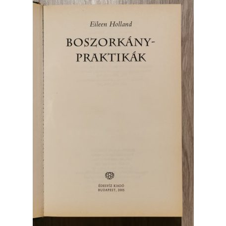 Eileen Holland: Boszorkánypraktikák