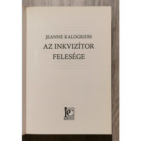 Jeanne Kalogridis: Az inkvizítor felesége