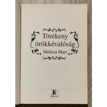 Melissa Marr: Törékeny örökkévalóság
