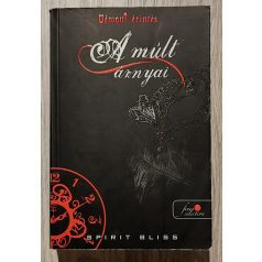 Spirit Bliss: A múlt árnyai 