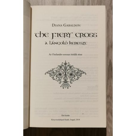 Diana Gabaldon: Outlander - A lángoló kereszt I. kötet