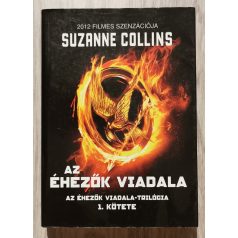  Suzanne Collins: Az éhezők viadala-trilógia (Az éhezők viadala, Futótűz, A kiválasztott)