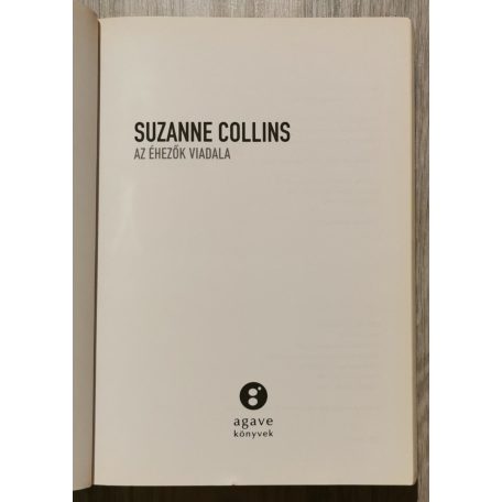 Suzanne Collins: Az éhezők viadala-trilógia (Az éhezők viadala, Futótűz, A kiválasztott)