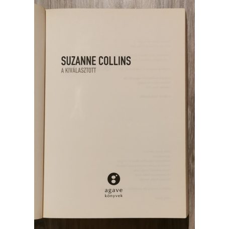 Suzanne Collins: Az éhezők viadala-trilógia (Az éhezők viadala, Futótűz, A kiválasztott)