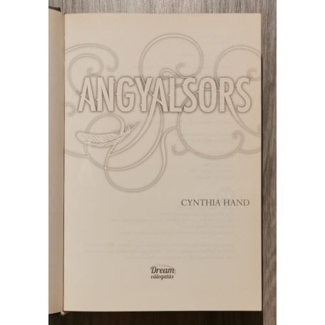 Cynthia Hand: Angyalsors-trilógia (Angyalsors, Angyalfény, Angyalvágy)