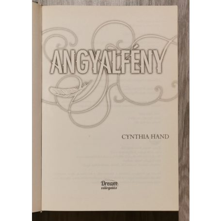 Cynthia Hand: Angyalsors-trilógia (Angyalsors, Angyalfény, Angyalvágy)