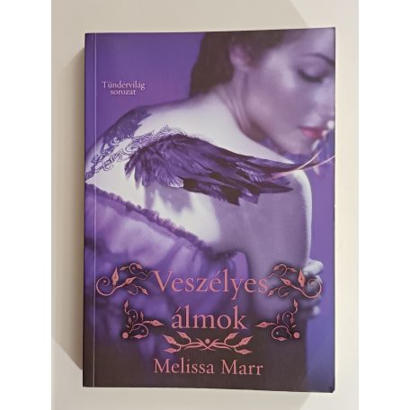 Melissa Marr: Veszélyes álmok
