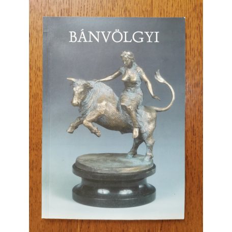 Tóth Attila, Dr.: Bánvölgyi (Dedikált)