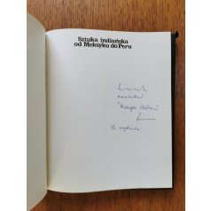   Boglár Lajos - Kovács Tamás: Sztuka indianska od Meksyku do Peru - lengyel nyelvű régészeti könyv (dedikált!)