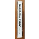 Bodrogi Tibor: Afrika művészete (Dedikált)