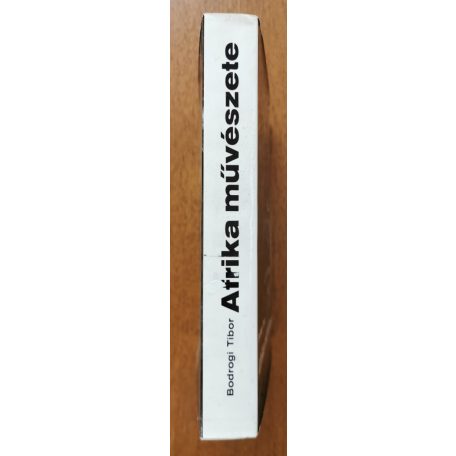 Bodrogi Tibor: Afrika művészete (Dedikált)