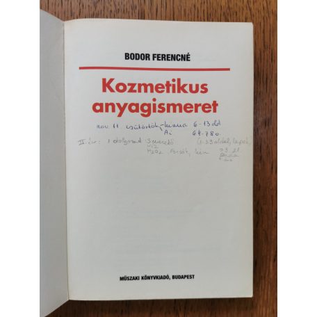 Bodor Ferencné: Kozmetikus anyagismeret