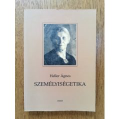 Heller Ágnes: Személyiségetika