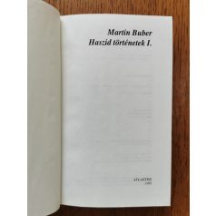 Martin Buber: Haszid történetek I-II.