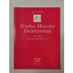 Szencz SZ.TI: Erotikus Masszázs Enciklopédiája I-III.