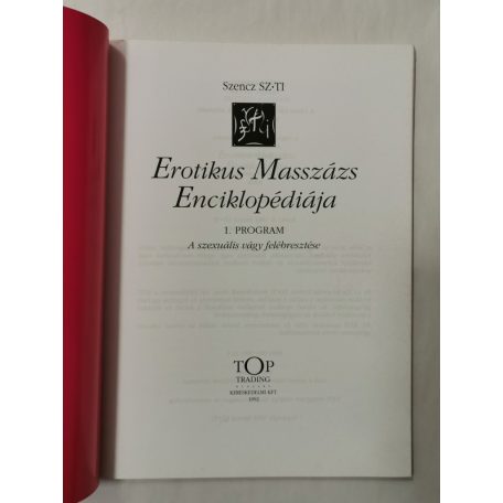 Szencz SZ.TI: Erotikus Masszázs Enciklopédiája I-III.