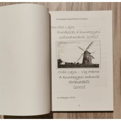   Horváth-Oláh-Víg: Emlékezés a kunhegyesi szélmalmokról-A kunhegyesi malmok történetéből