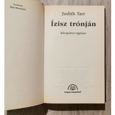 Judith Tarr: Ízisz trónján (Kleopátra regénye)