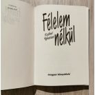 Rafael Yglesias: Félelem nélkül