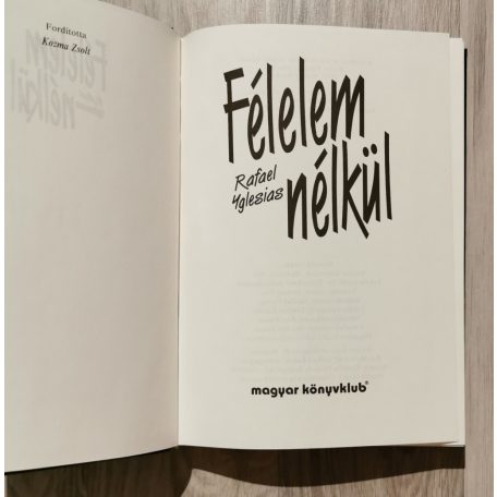 Rafael Yglesias: Félelem nélkül