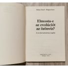 Kókay József-Magyar Imre: Elmosta-e az evolúciót az özönvíz - A neokreacionista csapda