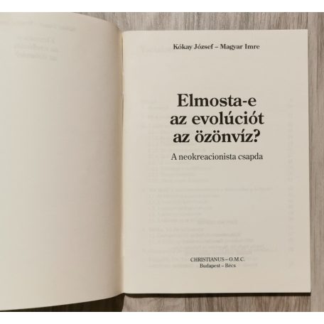Kókay József-Magyar Imre: Elmosta-e az evolúciót az özönvíz - A neokreacionista csapda